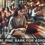 maritime pine bark adhd